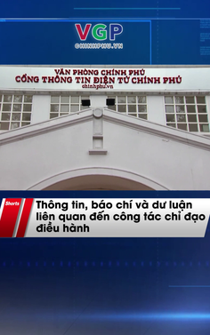 Thông tin, báo chí và dư luận liên quan đến công tác chỉ đạo điều hành