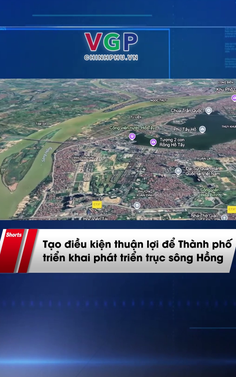 Tạo điều kiện thuận lợi để Thành phố Hà Nội triển khai phát triển trục sông Hồng