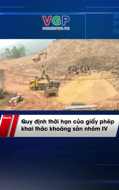 Quy định thời hạn của giấy phép khai thác khoáng sản nhóm IV