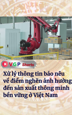 Xử lý thông tin báo nêu về điểm nghẽn ảnh hưởng đến sản xuất thông minh bền vững