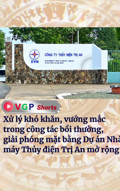 Xử lý khó khăn, vướng mắc trong Dự án Nhà máy Thủy điện Trị An mở rộng