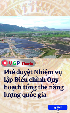 Phê duyệt Nhiệm vụ lập Điều chỉnh Quy hoạch tổng thể năng lượng quốc gia