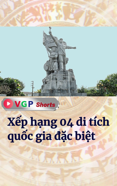 04 di tích quốc gia đặc biệt