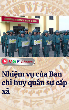 Nhiệm vụ của Ban chỉ huy quân sự cấp xã 