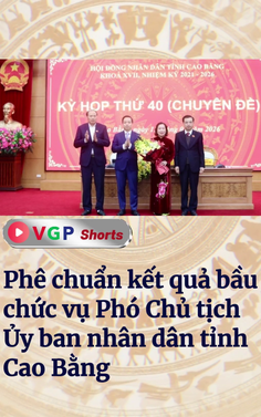 Phê chuẩn kết quả bầu chức vụ Phó Chủ tịch Ủy ban nhân dân tỉnh Cao Bằng