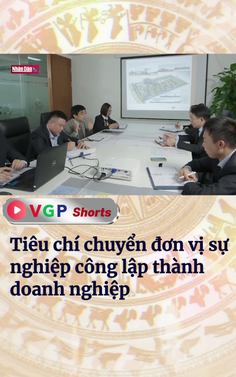 Tiêu chí chuyển đơn vị sự nghiệp công lập thành doanh nghiệp