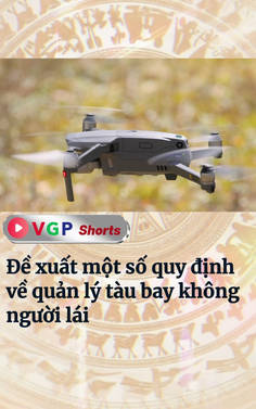 Đề xuất một số quy định về quản lý tàu bay không người lái