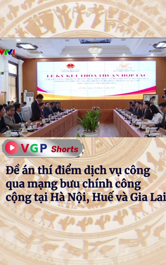 Đề án thí điểm dịch vụ công qua mạng bưu chính công cộng tại Hà Nội, Huế và Gia Lai