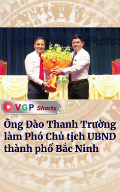 Ông Đào Thanh Trường làm Phó Chủ tịch UBND thành phố Bắc Ninh
