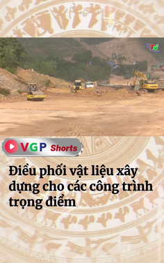 Điều phối vật liệu xây dựng cho các công trình trọng điểm