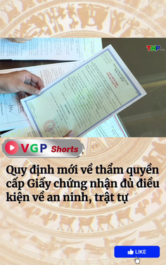 Quy định mới về thẩm quyền cấp Giấy chứng nhận đủ điều kiện về an ninh, trật tự