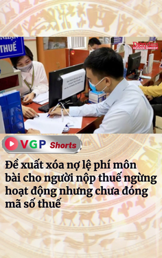 Đề xuất xóa nợ lệ phí môn bài cho người nộp thuế ngừng hoạt động nhưng chưa đóng mã số thuế 
