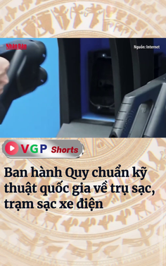 Ban hành Quy chuẩn kỹ thuật quốc gia về trụ sạc, trạm sạc xe điện