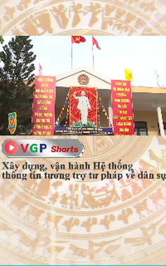 Xây dựng, vận hành Hệ thống thông tin tương trợ tư pháp về dân sự