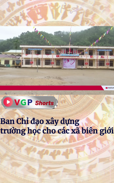Ban Chỉ đạo xây dựng trường học cho các xã biên giới