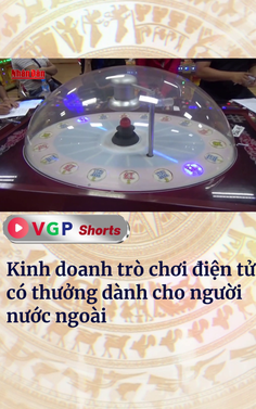 Kinh doanh trò chơi điện tử có thưởng dành cho người nước ngoài