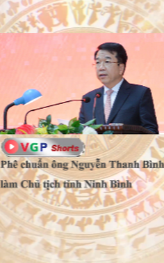 Phê chuẩn ông Nguyễn Thanh Bình làm Chủ tịch tỉnh Ninh Bình