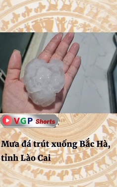 Mưa đá trút xuống Bắc Hà, tỉnh Lào Cai