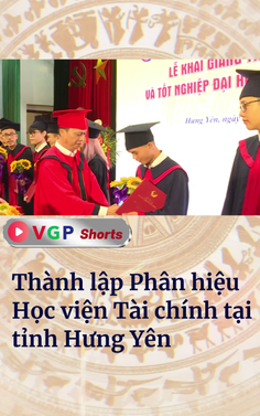 Thành lập Phân hiệu Học viện Tài chính tại tỉnh Hưng Yên