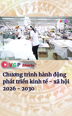 Chương trình hành động phát triển kinh tế - xã hội 2026-2030