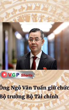 Ông Ngô Văn Tuấn giữ chức Bộ trưởng Bộ Tài chính