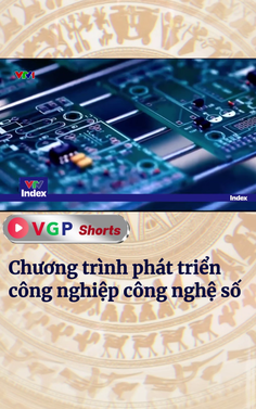 Chương trình phát triển công nghiệp công nghệ số 