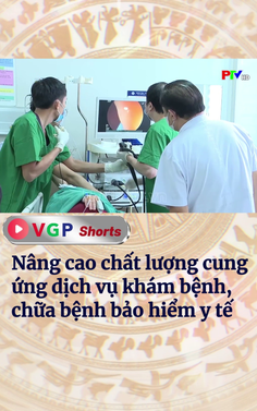 Nâng cao chất lượng cung ứng dịch vụ khám bệnh, chữa bệnh bảo hiểm y tế 