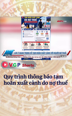 Quy trình thông báo tạm hoãn xuất cảnh do nợ thuế 