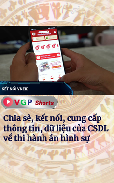 Chia sẻ, kết nối, cung cấp thông tin, dữ liệu của cơ sở dữ liệu về thi hành án hình sự