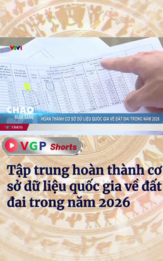 Tập trung hoàn thành cơ sở dữ liệu quốc gia về đất đai trong năm 2026