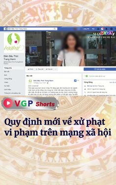 Quy định mới về xử phạt vi phạm trên mạng xã hội