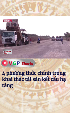 4 phương thức chính trong khai thác tài sản kết cấu hạ tầng