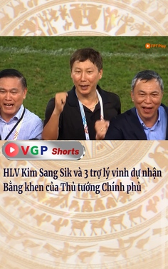HLV Kim Sang Sik và 3 trợ lý vinh dự nhận Bằng khen của Thủ tướng Chính phủ 