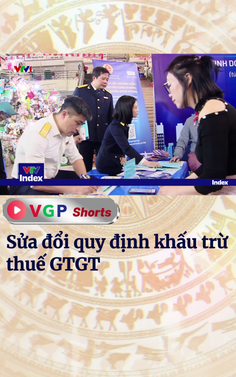 Sửa đổi quy định khấu trừ thuế GTGT