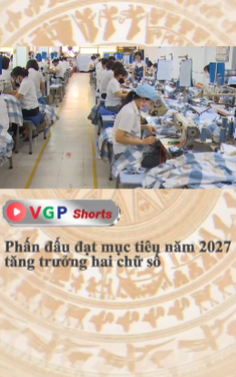Phấn đấu đạt mục tiêu năm 2027 tăng trưởng hai chữ số