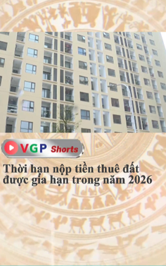 Thời hạn nộp tiền thuê đất được gia hạn trong năm 2026