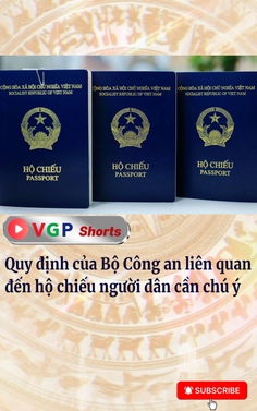 Quy định của Bộ Công an liên quan đến hộ chiếu