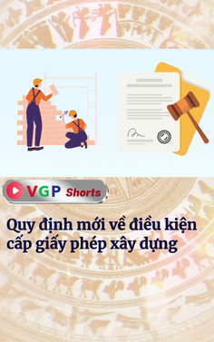 Quy định mới về điều kiện cấp giấy phép xây dựng