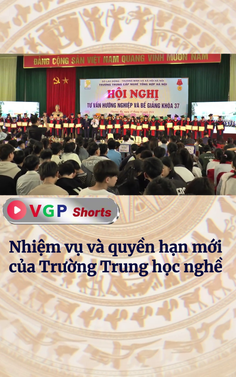 Nhiệm vụ và quyền hạn mới của Trường Trung học nghề
