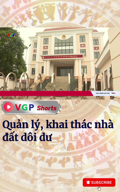 Quản lý, khai thác nhà đất dôi dư