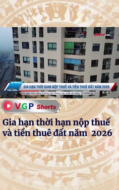 Gia hạn thời hạn nộp thuế và tiền thuê đất năm 2026