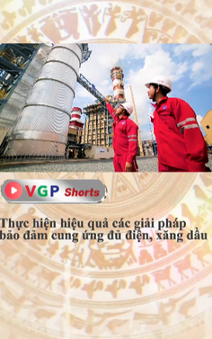 Thực hiện hiệu quả các giải pháp bảo đảm cung ứng đủ điện, xăng dầu