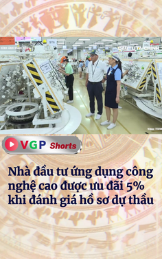 Nhà đầu tư ứng dụng công nghệ cao được ưu đãi 5% khi đánh giá hồ sơ dự thầu