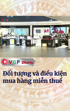 Đối tượng và điều kiện mua hàng miễn thuế