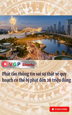 Phát tán thông tin sai sự thật về quy hoạch có thể bị phạt đến 20 triệu đồng