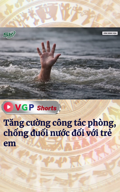 Tăng cường công tác phòng, chống đuối nước đối với trẻ em