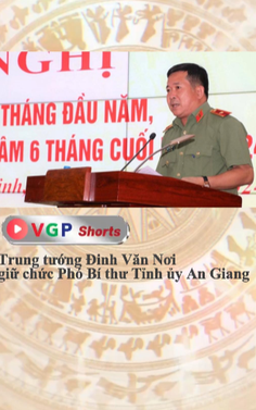 Trung tướng Đinh Văn Nơi giữ chức Phó Bí thư Tỉnh ủy An Giang