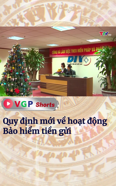 Quy định mới về hoạt động Bảo hiểm tiền gửi