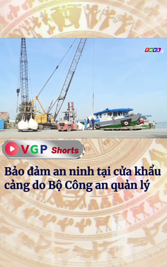 Bảo đảm an ninh tại cửa khẩu cảng do Bộ Công an quản lý