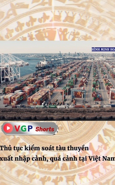 Thủ tục kiểm soát tàu thuyền xuất nhập cảnh, quá cảnh tại Việt Nam